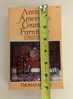 Antique American Country Furniture A Field Guide By Thomas M  Voss 1978 1st Ed 
