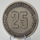 Operation Desert Storm 25th Anniversary Challenge Coin 1991 Gulf War Veteran