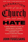 Separation Of Church And Hate By John Fugelsang Free Ship