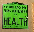 Vintage Health Penny Scale Porcelain Advertising Sign Apothecary Drug Store 6 