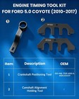 Engine Timing Tool Kit For Ford 5 0 Coyote V8 Engine 3pc 2010-2017
