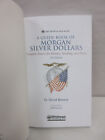 A Guide Book Of Morgan Silver Dollars 7th Edition Red Book Series Q David Bowers