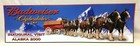 Alaska Budweiser Sign 2000 Clydesdale Inaugural Visit 10x34 Thick Plastic 2sided
