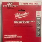 M12 Sub-compact 18 Tpi Band Saw Blade  3-pack    Milwaukee Portable Blades New