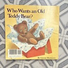 Random House Who Wants An Old Teddy Bear  Pb Ginnie Hofmann Illus Ages 4-8