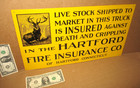 Live Stock Insurance - In This Truck Insured Against Death -- Hartford Farm Sign