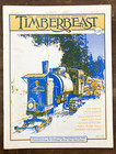 Timberbeast Logging Journal Magazine Lot Of 3 Summer 1986 Spring 1987 Fall 1988