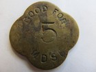 Antique Maverick Trade  saloon  Token f b  Weber  Good For  5  Mdse 