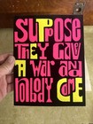 Vintage Black Light Flocked Hip Products  suppose They Gave A War     Card 1970