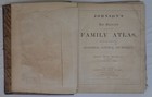 Antique 1862 Johnson   Ward New Illustrated Family Atlas Of The World - Complete