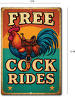 Funny Free Cock Rides Tin Sign 8x12 Aluminum Rooster Saddle Humor Wall Decor
