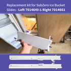 Replacement For Subzero Ice Bucket Slides - Left   Right 7014649   7014661