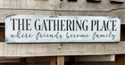 Farmhouse Sign Wood The Gathering Place Friends Family Large Home Decor 24 