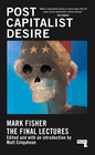 Postcapitalist Desire  The Final Lectures