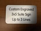 Custom Engraved 3x5 Brushed Silver Suite Sign Home Office Small Wall Door Plaque