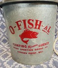 Vintage 1950   s Era O-fish-al Floating Minnow Bucket Stevens Point Wi  