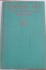 Rare Asian Art And Antiquities Book  chinese Art  By Ashton   Gray 192 Pictures