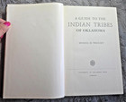 A Guide To The Indian Tribes Of Oklahoma 1951   Muriel H Wright Hc Univ Oklahoma