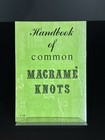 Handbook Of Common Macrame Knots - Vtg 1971  Craft Course Publishers Mz3