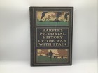 Spanish American War 1899 Harper Military History Vol Ii Illustrated Antique