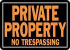 Private Property No Trespassing Sign Aluminum 9 25 x14 Weatherproof Orange black