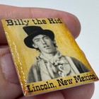 Billy The Kid Lincoln New Mexico Lapel Pin Wanted Photo Souvenir Tourist