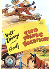 Goofy Movie Poster 1952 Two Weeks Vacation Walt Disney Productions  0026