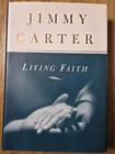 President Jimmy Carter Auto Signed  living Faith  Hc Book 1st Ed Coa