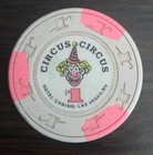         circus Circus Hotel  1 Las Vegas  Nevada Gaming Poker Casino Chip Rare 