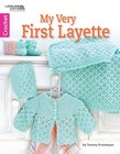 Leisure Arts My Very First Layette Crochet Book
