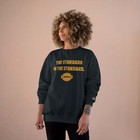 The Standard Is The Standard - Two Tone - Champion Crewneck Sweatshirt