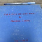 Signed Copy 1971 Inklings Of The Past In Bandera County Texas Focke Saul Book