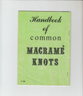 Handbook Of Common Macrame Knots Booklet Paperback 1971