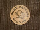 Vintage  Wooden Nickel Howe Caverns New York Buffalo Indian