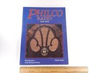 Reference  Book   Philco Radio 1928 - 1942 Rarity Scale - Vintage Tube Radio