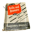 1948 Spiral Bound Whitman   Barnes Drills Reamers Catalog 100 All Tools Types