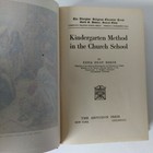 1925  kindergarten Method In The Church School  By Edna Dean Baker Antique Hc Vg