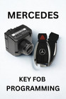 Mercedes-benz  Key Programming Eis Mail In Service   Add Key Or All Keys Lost