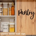 Pantry Word Sign Metal Wall Decor - 12 x7 4  12 Inches  Black