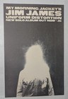 Jim James Of My Morning Jacket - Uniform Distortion  promo Poster  11 X 17  