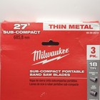 Milwaukee 48-39-0572 27-inch 18-tpi Sub-compact Portable Band Saw Blade 3pk Nob