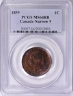 Canada  1859 Victoria Cent  Narrow 9  Pcgs Ms 64 Rb  9 579 000 Mintage 